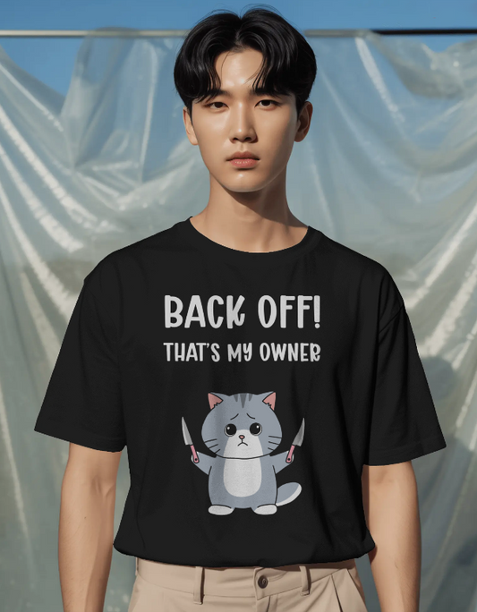 Back Off! That's My Owner Cat T-Shirt – Funny Protective Cat Graphic Tee for Cat Lovers